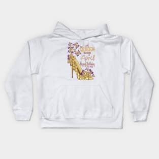 A Queen Was Born In April Kids Hoodie